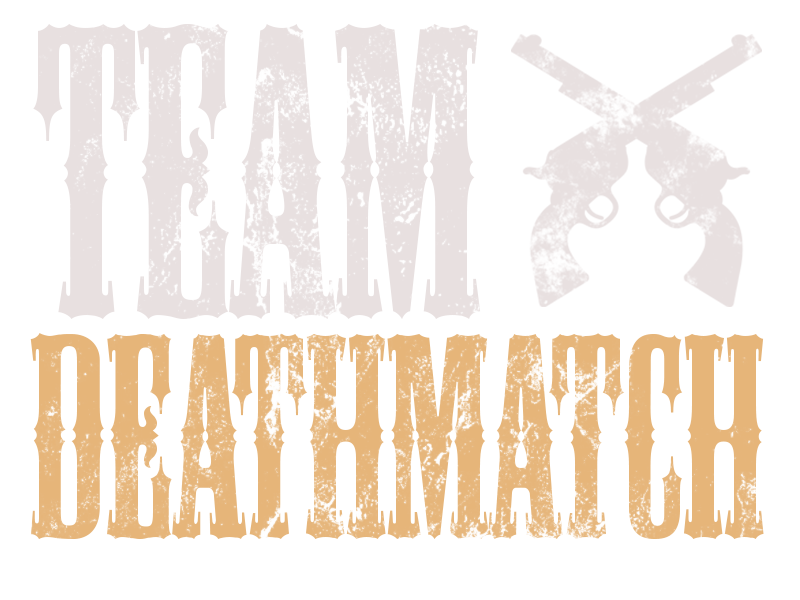 Team Deathmatch